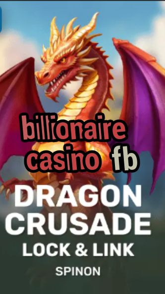 billionaire casino fb-fqqjrm9vrme7zzjgfjql.com