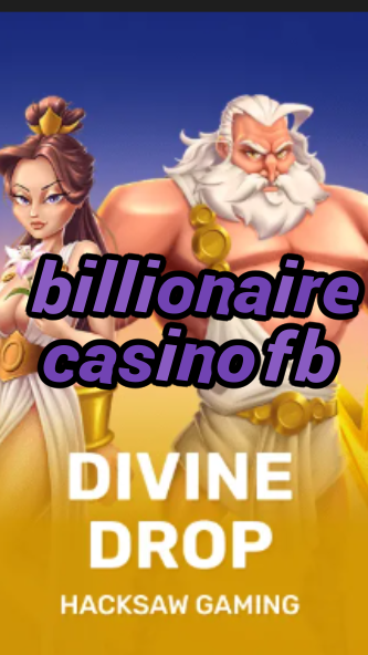 billionaire casino fb-fqqjrm9vrme7zzjgfjql.com