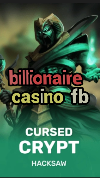 billionaire casino fb-fqqjrm9vrme7zzjgfjql.com